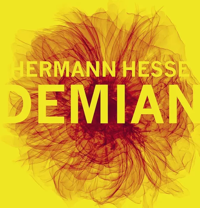 Quem quiser nascer tem que destruir um mundo: Demian,  Hermann Hesse